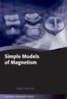 Simple Models of Magnetism - Book
