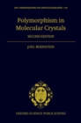 Polymorphism in Molecular Crystals - Book