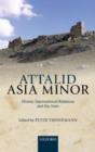 Attalid Asia Minor : Money, International Relations, and the State - Book