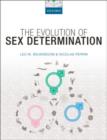 The Evolution of Sex Determination - Book