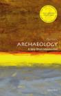 Archaeology: A Very Short Introduction - Book