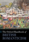 The Oxford Handbook of British Romanticism - Book