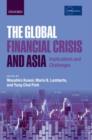 The Global Financial Crisis and Asia : Implications and Challenges - Book