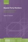 Beyond Party Members : Changing Approaches to Partisan Mobilization - Book