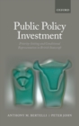 Public Policy Investment : Priority-Setting and Conditional Representation In British Statecraft - Book