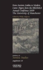 From Ancient Arabia to Modern Cairo : Papers from the BRISMES Annual Conference 2009 - Book