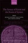 The Syntax of Roots and the Roots of Syntax - Book