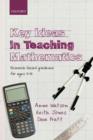 Key Ideas in Teaching Mathematics : Research-based guidance for ages 9-19 - Book