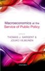 Macroeconomics at the Service of Public Policy - Book