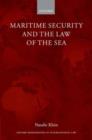 Maritime Security and the Law of the Sea - Book