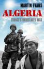 Algeria : France's Undeclared War - Book