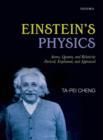 Einstein's Physics : Atoms, Quanta, and Relativity - Derived, Explained, and Appraised - Book