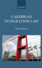 Caribbean Integration Law - Book
