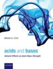 Acids and Bases : Solvent Effects on Acid-Base Strength - Book