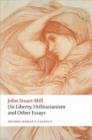 On Liberty, Utilitarianism and Other Essays - Book