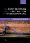 The Great Recession and the Distribution of Household Income - Book