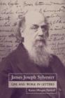 James Joseph Sylvester : Life and Work in Letters - Book