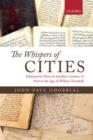 The Whispers of Cities : Information Flows in Istanbul, London, and Paris in the Age of William Trumbull - Book