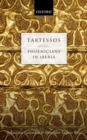 Tartessos and the Phoenicians in Iberia - Book