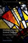 Schelling's Theory of Symbolic Language : Forming the System of Identity - Book
