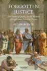 Forgotten Justice : Forms of Justice in the History of Legal and Political Theory - Book