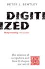 Digitized : The science of computers and how it shapes our world - Book