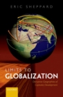 Limits to Globalization : Disruptive Geographies of Capitalist Development - Book