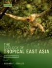 The Ecology of Tropical East Asia - Book