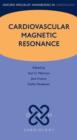 Cardiovascular Magnetic Resonance - Book