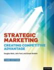 Strategic Marketing : Creating Competitive Advantage - Book