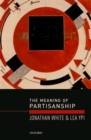 The Meaning of Partisanship - Book