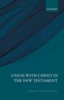 Union with Christ in the New Testament - Book