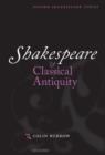 Shakespeare and Classical Antiquity - Book