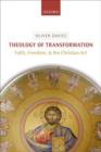 Theology of Transformation : Faith, Freedom, and the Christian Act - Book