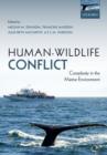 Human-Wildlife Conflict : Complexity in the Marine Environment - Book