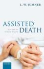 Assisted Death : A Study in Ethics and Law - Book