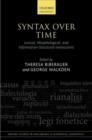 Syntax over Time : Lexical, Morphological, and Information-Structural Interactions - Book