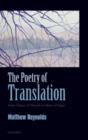 The Poetry of Translation : From Chaucer & Petrarch to Homer & Logue - Book