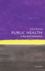 Public Health: A Very Short Introduction - Book