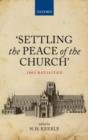 'Settling the Peace of the Church' : 1662 Revisited - Book