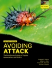 Avoiding Attack : The Evolutionary Ecology of Crypsis, Aposematism, and Mimicry - Book