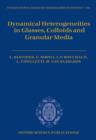 Dynamical Heterogeneities in Glasses, Colloids, and Granular Media - Book