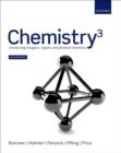 Chemistry^3 : Introducing Inorganic, Organic and Physical Chemistry - Book