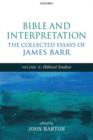 Bible and Interpretation: The Collected Essays of James Barr : Volume II: Biblical Studies - Book