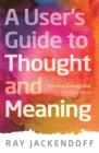 A User's Guide to Thought and Meaning - Book