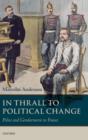 In Thrall to Political Change : Police and Gendarmerie in France - Book