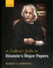 A Student's Guide to Einstein's Major Papers - Book