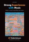 Strong Experiences with Music : Music is much more than just music - Book