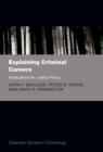 Explaining Criminal Careers : Implications for Justice Policy - Book