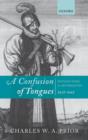 A Confusion of Tongues : Britain's Wars of Reformation, 1625-1642 - Book